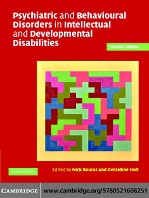 Title details for Psychiatric and Behavioural Disorders in Intellectual and Developmental Disabilities by Nick Bouras - Available